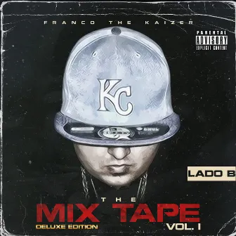 The Mix Tape Vol. 1 (Deluxe Edition) Lado B by Franco The Kaizer