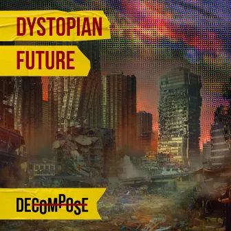 Dystopian Future by Timothy Fleet