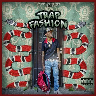 Trap Fashion by Head Huncho Setta