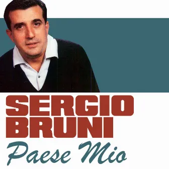 Paese mio by Sergio Bruni