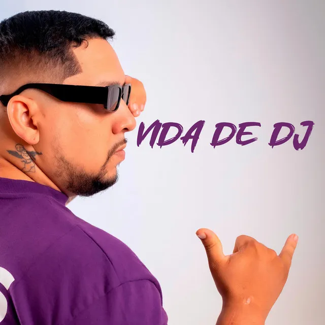 VIDA DE DJ