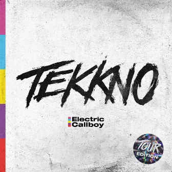 TEKKNO (Tour Edition) by Electric Callboy