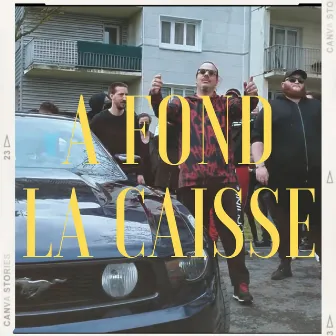 A fond la caisse by Professeur Psycho