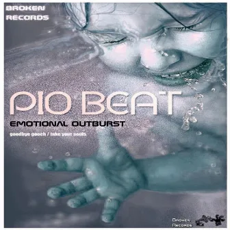 Emotional Outburst by Pio Beat