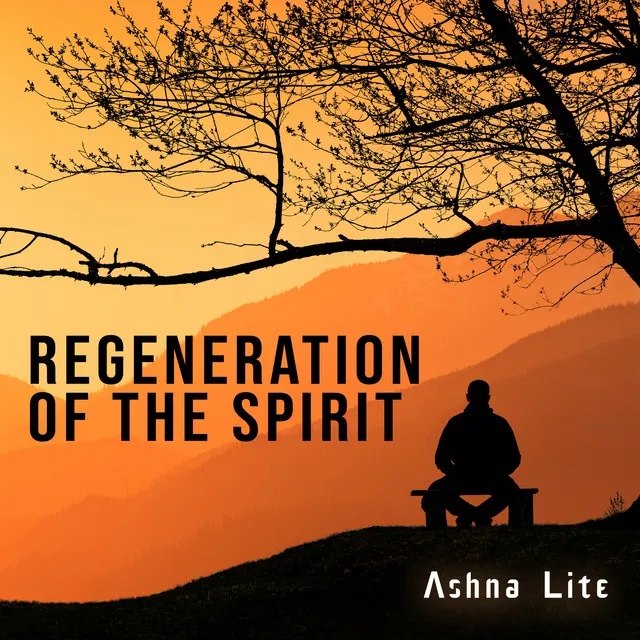 Regeneration of the Spirit