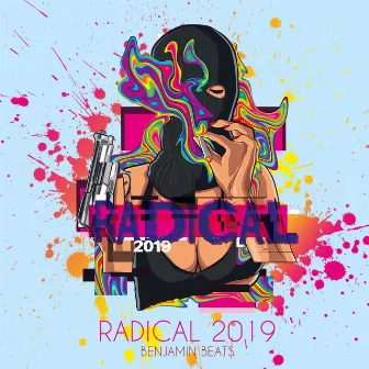 Radical 2019 by Benjamin Beats