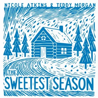 The Sweetest Season by Teddy Morgan