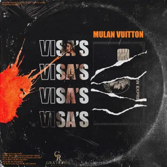 Visa's by Mulan Vuitton