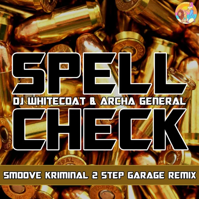 Spell Check - Smoove Kriminal 2 Step Garage Remix