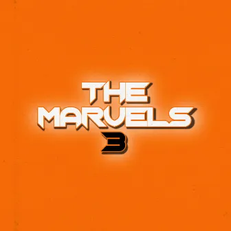 The Marvels 3 by Cameron London