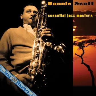 Essential Jazz Masters by Ronnie Scott