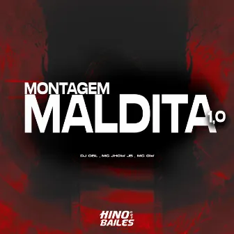 Montagem Maldita 1.0 by DJ OBL