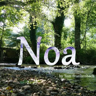 Noa by Tom Frankenbach