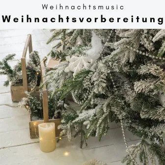 1 Weihnachtsvorbereitung by Weihnachtsmusic