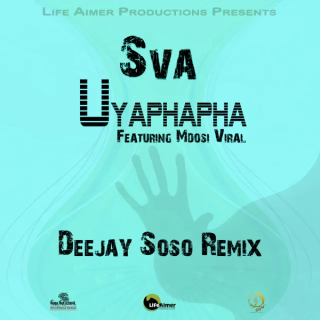 Uyaphapha - Deejay Soso Remix