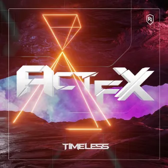 Timeless (Original Mix) by Act FX