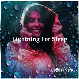 Lightning For Sleep by Lightning