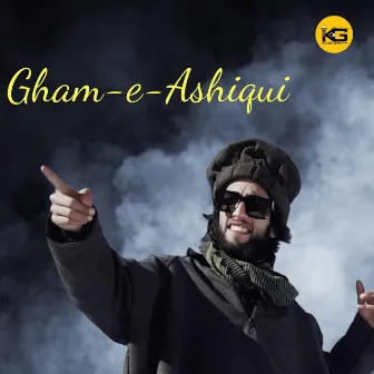 Gham-e-Ashiqui by Baabarr Mudacer