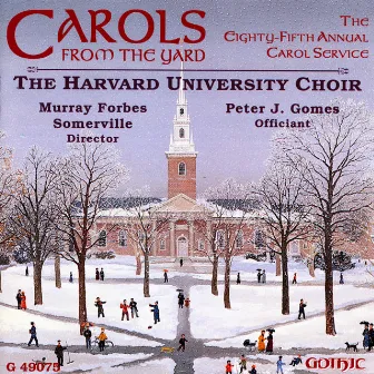 Carols from the Yard: The 85th Annual Carol Service by Murray Forbes Somerville