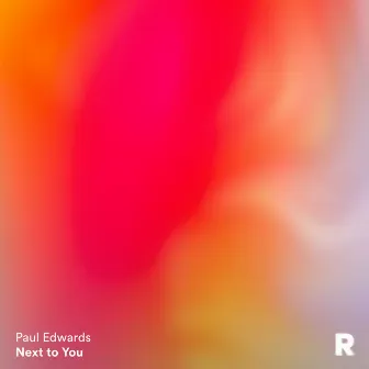 Next to You by Paul Edwards