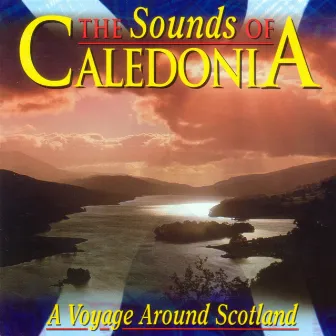 The Sounds Of Caledonia by The Scottish Fiddle Orchestra