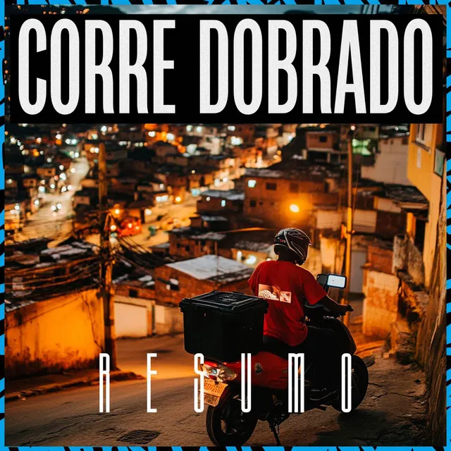 Corre Dobrado