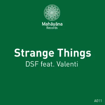 Strange Things by Valenti