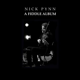 A Fiddle Album by Nick Pynn