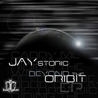 Beyond the Orbit EP by Jay Storic