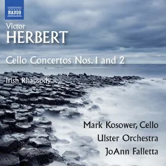 Herbert: Cello Concertos Nos. 1, 2, & Irish Rhapsody by Mark Kosower