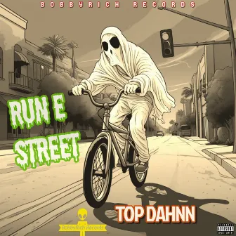 Run E Street by Top Dahnn