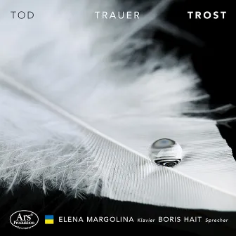 Tod - Trauer - Trost by Elena Margolina