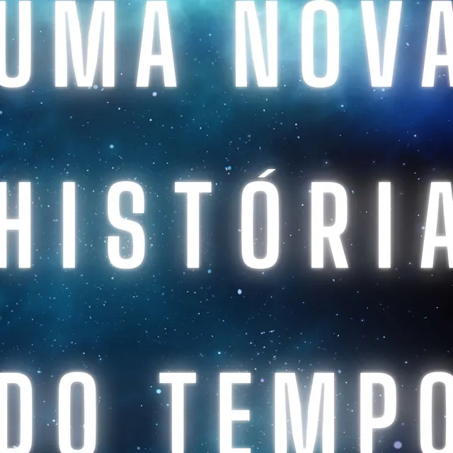 Uma Nova História do Tempo