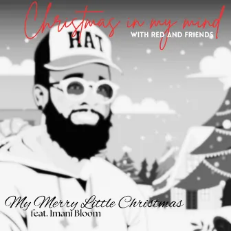 My Merry Little Christmas by Darell Red Campbell