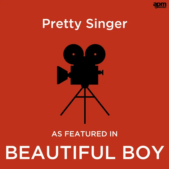 Pretty Singer (As Featured in "Beautiful Boy" Film)