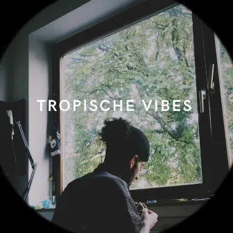 Tropische Vibes by BIG168XA$HEMANEE