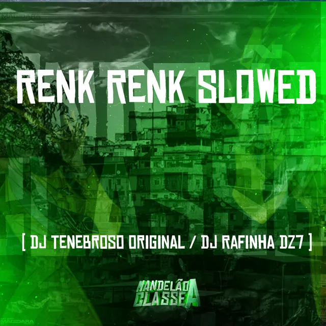 Renk Renk Slowed