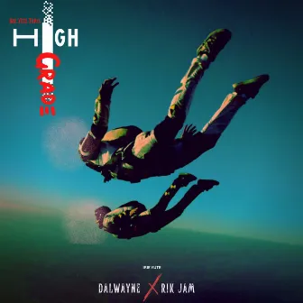 High Grade by Dalwayne