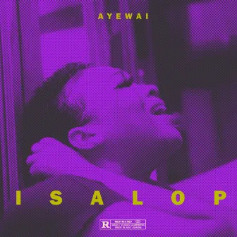 Isalop by Ayewai