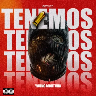 Tenemos by Young Montvna