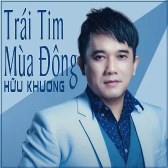 Trái Tim Mùa Đông by Hữu Khương