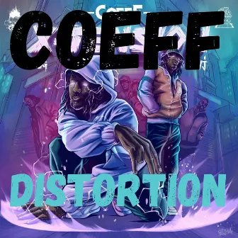 Distorsion by COEFF