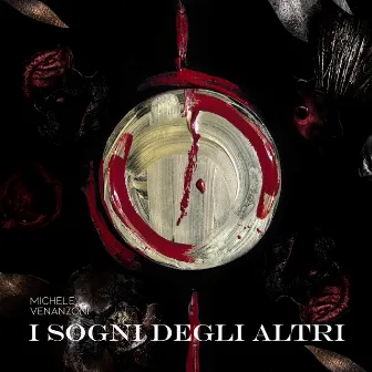 I sogni degli altri by Michele Venanzoni