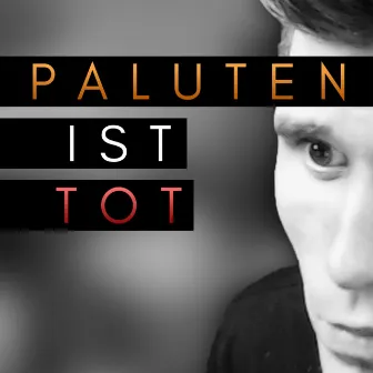 Paluten Ist Tot! Varo 4 by Lukas, Der Rapper