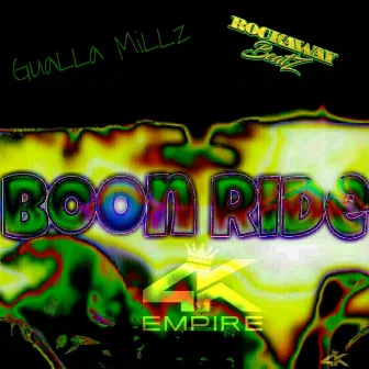 Boon Ride by Gualla Millz