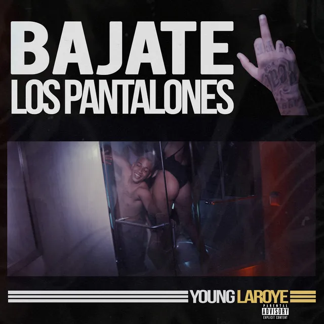 Bajate Los Pantalones