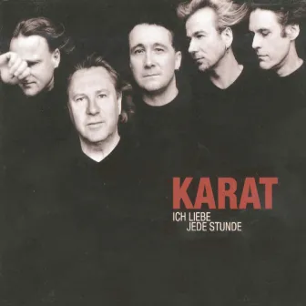 Ich liebe jede Stunde by Karat