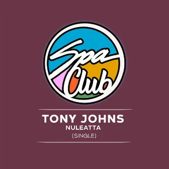 Nuleatta by Tony Johns