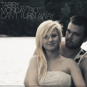 Can't Turn Away by Tabby