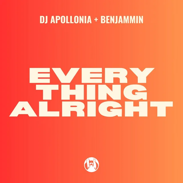 Everything Alright - Original Mix